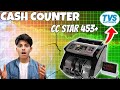 TVS CC-453 Star+ Mixed Value Currency Counter with TFT Display😱Fake Note Detection full review hindi