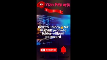 How to unlock MX PLAYER private folder without password