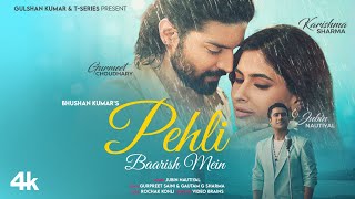 Pehli Baarish Mein Jubin Nautiyal Gurmeet Karishma Rochak Kohli Video Brains Bhushan K