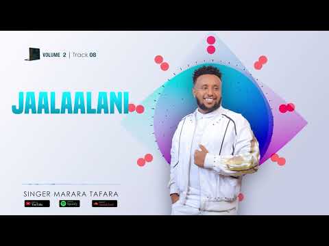 08 Jaalaalani Singer Marara Tafara VOL 2 2023