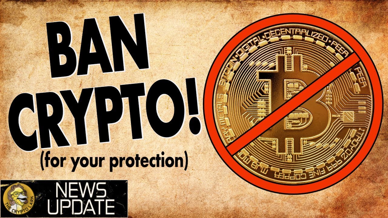Ban Bitcoin Crypto To Protect Investors YouTube