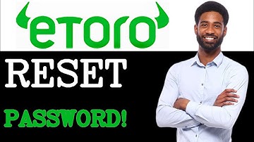 How To Use Etoro Password Reset (2025)