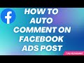 How to auto comment on Facebook ads post 2024 | Facebook auto comment
