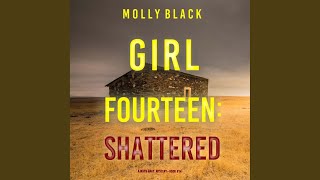 Chapter 150 - Girl Fourteen: Shattered (A Maya Gray Fbi Suspense Thriller—Book 14)