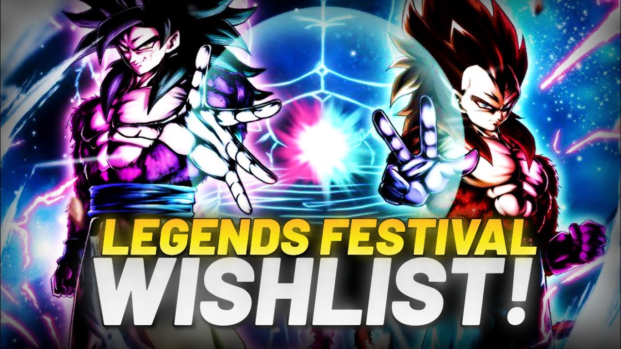 MY LEGENDS FESTIVAL 2022 WISHLIST! (Dragon Ball LEGENDS)