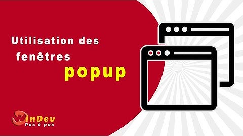 Les  fenêtres popup WinDev
