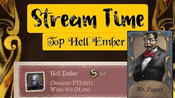 Hell Ember grind stream w/ Mr. Puppet skin - Identity V