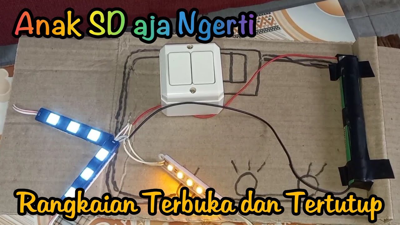 Tutorial Mudah Membuat Rangkaian Listrik Seri & Listrik Paralel