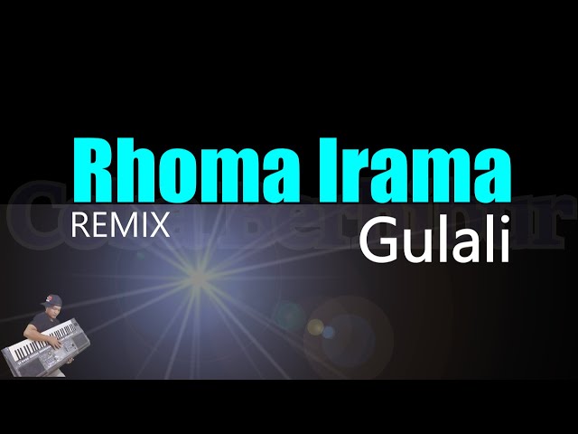GULALI 'REMIX - RHOMA IRAMA (Karaoke Tanpa Vocal) class=