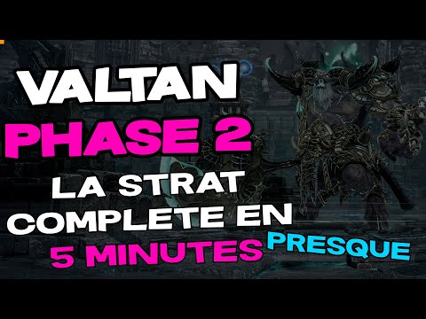 [A UPDATE] VALTAN PHASE 2 - LA STRAT EN PRESQUE 5 MINUTES !