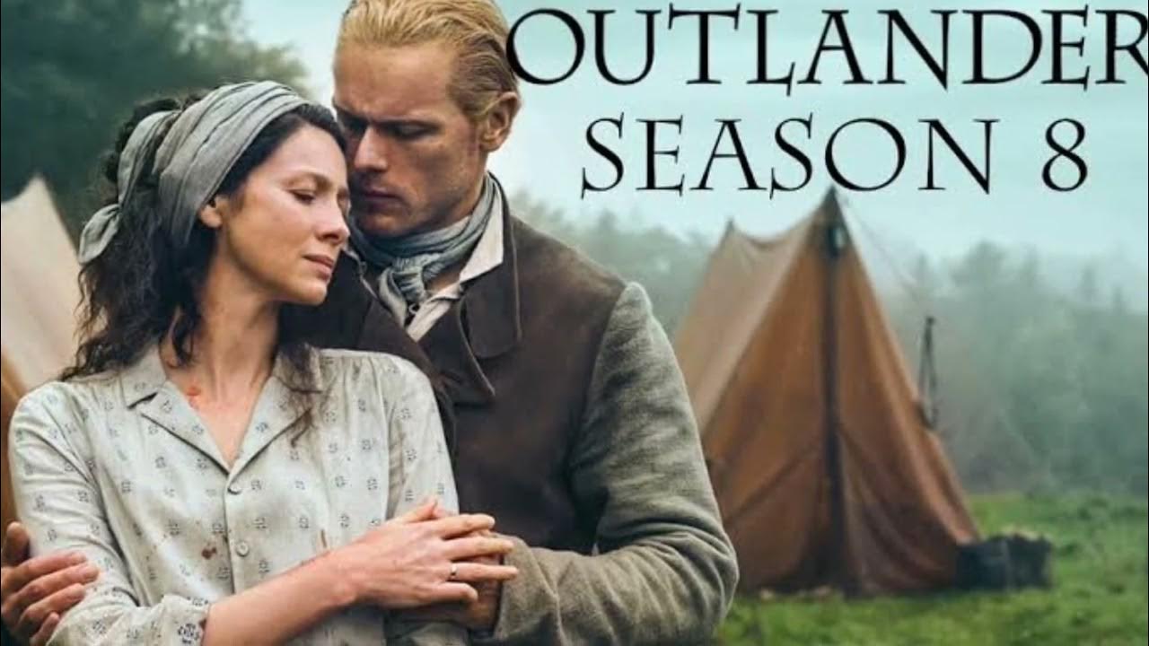 Outlander season 8 Release Netflix YouTube