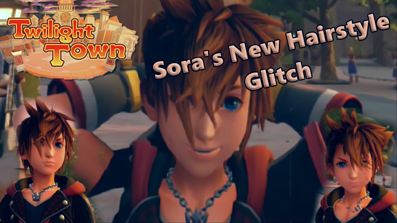 Kingdom Hearts III Twilight Town "Sora Hairstyle Glitch" & more strange glitches YouTube