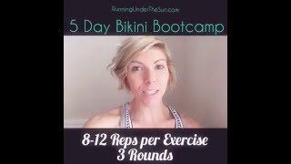 5 Day Bikini Bootcamp: Day 2