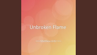 Unbroken Flame