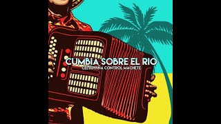 Celso Piña - Cumbia Sobre El Rio (Dalex (MX) Edit)[Tech House][FREE DOWNLOAD]