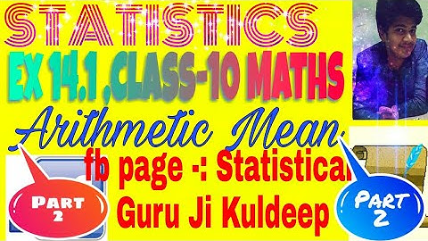 statistics(arithmetic mean) ex 14.1 (Q-2) ,class - 10
