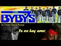 Ya no hay amor//Los bybys letra