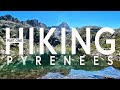 HIKING IN THE PYRENEES VLOG (kit list in description)