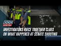 Investigators piece together clues on what happened at Senate shooting | ANC