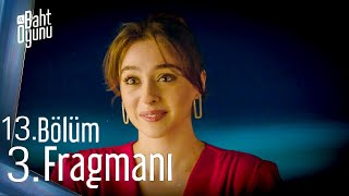 Baht Oyunu 13. Bölüm 3. Fragmanı