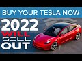 Buy Your 2022 Tesla NOW