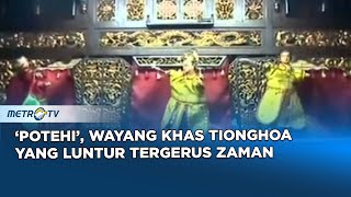 Wayang Potehi : Kesenian Wayang Khas Tionghoa Unik tapi Underrated? Dok. 2015