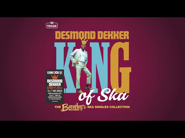 Desmond Dekker - King Of Ska