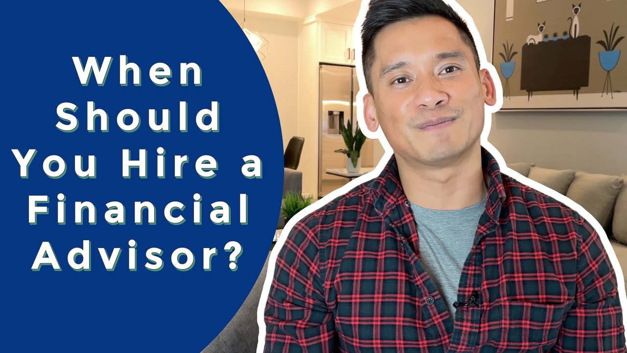 When Should You Hire a Financial Advisor? YouTube