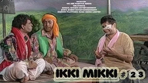 IKKI MIKKI # 23 / PAINTEL / MEHAR MITTAL / PUNJABI JOKES