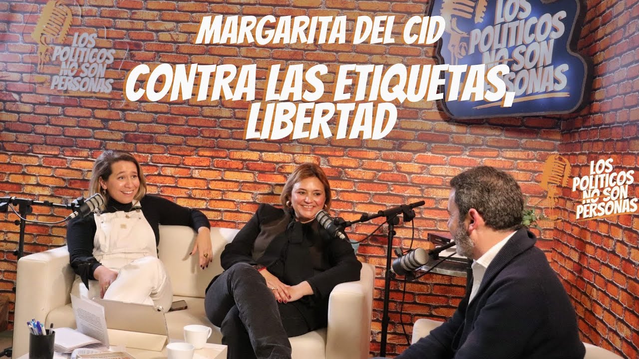 LPNSP#2: Contra las ETIQUETAS, LIBERTAD, con MARGARITA DEL CID