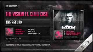 The Vision ft. Cold Case - The Return (Official HQ Preview)