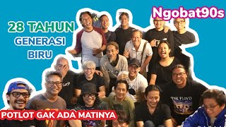 28 TAHUN GENERASI BIRU l BUKBER ANAK POTLOT (SLANK, BIP, PLASTIK, BOP & THE FLOWERS) #ngobat90s