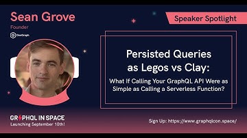 Persisted Queries as Legos vs Clay | Sean Grove | GraphQL in Space 2020