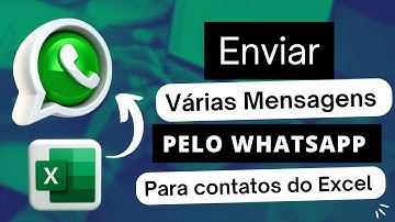 ENVIAR MENSAGENS PELO WHATSAPP PARA OS CONTATOS DO EXCEL
