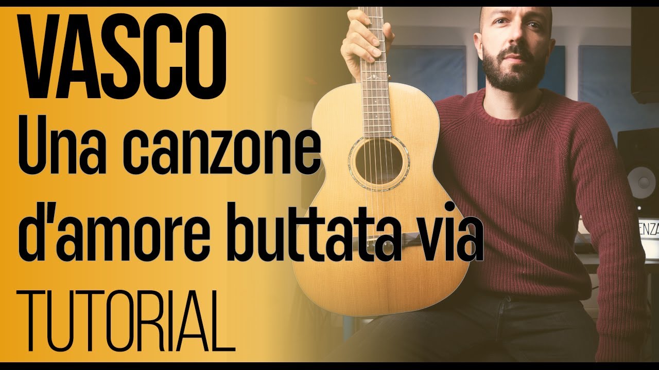 Canzoni Facili Da Cantare Per Stonati | Una canzone d'amore buttata via - Vasco | Tutorial Chitarra Canzoni