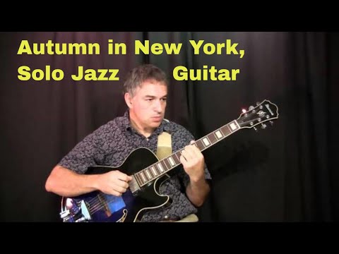 "Autumn in New York", "Vernon Duke", solo jazz fingerstyle guitar by Jake Reichbart