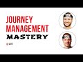 Journey management mastery 03