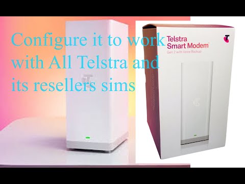 How to Set Telstra Smart Modem Gen2 to Work with All Telstra and it's Resellers Sims (LH1000)