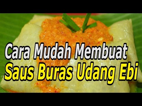 cara-mudah-membuat-saus-buras-udang-ebi-(resep-masakan-indonesia-sehari-hari)