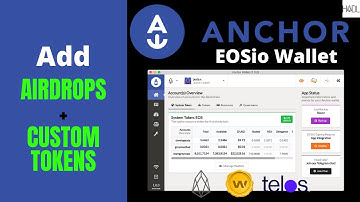Anchor Wallet: Add Custom Tokens Airdrops (EOS, WAX, EOSIO)