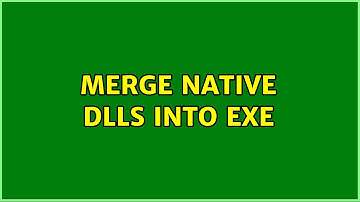 Merge native dlls into exe (2 Solutions!!)