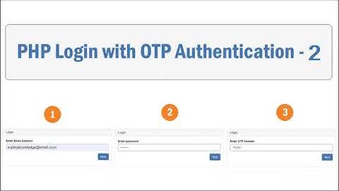 PHP Login System With Email Verification Using OTP Method. Part 2. with source code.
