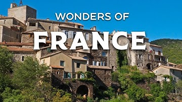 Wonders of France | Most Beautiful Villages to Visit in France | Travel video 4K