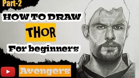 Part-2 | How to draw Thor (Avengers) | Drawing Thor easy | CHRIS HEMSWORTH sketch