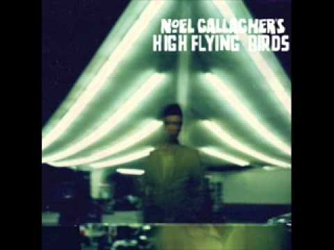 Noel Gallagher&#039;s High Flying Birds - Stop the Clocks