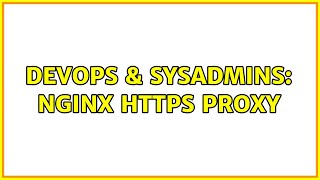Famous DevOps & SysAdmins: nginx https proxy Net Worth