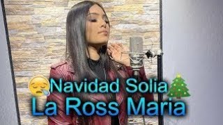 Navidad Solita😭😣 - La Roos Maria ( Video official )
