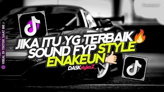 JIKA ITU YANG TERBAIK 🔥 Bass Dalam Enak di Mobil | DJ Viral 2026