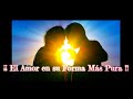 55/ 👌😍 ¡¡ EL AMOR EN SU FORMA MÁS PURA !!🙌 ”El amor, en su forma más pura, consiste en compartir...