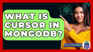 What Is Cursor In MongoDB? - Next LVL Programming